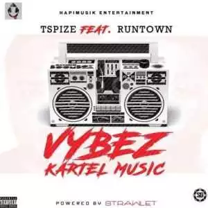 Tspize - Vybz Kartel Ft. Runtown